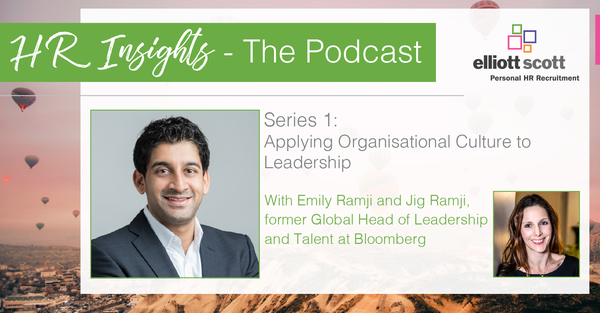 HR Insights - The Podcast. Series 1: Applying Organisational Culture to Leadership